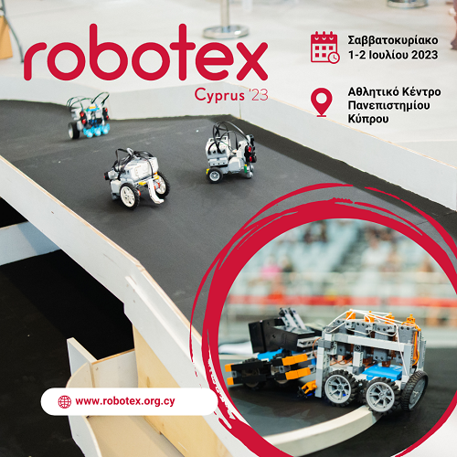 «Robotex Cyprus»: Έρχεται ο 6ος Παγκύπριος Διαγωνισμός Ρομποτικής